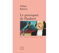Le Perroquet de Flaubert