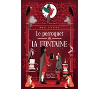 Le perroquet de La Fontaine - Marc Seassau - Scrineo - broché - Roman adolescent