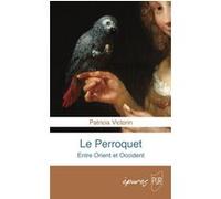Le perroquet Patricia Victorin (Auteur)