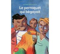 Le perroquet qui bégayait - Alfred Hitchcock - Ldp Jeunesse - Poche - Roman junior dès 9 ans