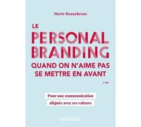 Le Personal Branding Quand On N'aime Pas Se Mettre En Avant - Pour Une Communication Alignée Avec Ses Valeurs