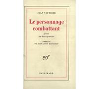 Jean Vauthier – Le Personnage combattant ou Fortissimo – Pièce à un personnage – Broché