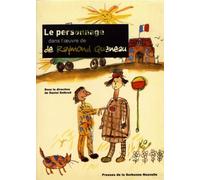 Le Personnage dans l'oeuvre de Raymond Queneau