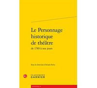 Le Personnage historique de théâtre