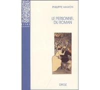 LE PERSONNEL DU ROMAN: Le système des personnages dans les Rougon-Macquart d'Emile Zola