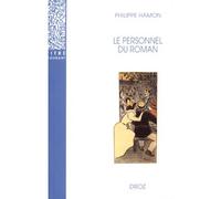 Le personnel du roman - Le système des personnages dans les Rougon-Macquart d'Emile Zola - Philippe Hamon - Droz - Livre