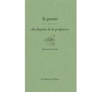 Le pesto, dix façons de le préparer - Alessandra Pierini - L'epure - broché - Guide