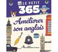 Le Petit 365 Améliorer Son Anglais