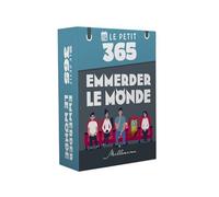 Le petit 365 - Emmerder le monde - Laurent Gaulet - Millesima - broché - Ephéméride