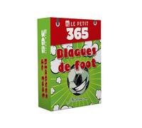 Le Petit 365 jours de blagues de foot - Laurent Gaulet - Millesima - broché - Ephéméride