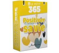 Le Petit 365 jours pour positiver sa vie Collectif (Auteur)