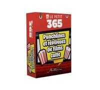 Le Petit 365 Punchlines et répliques de films culte - Anthony Quindroit - Millesima - broché - Ephéméride