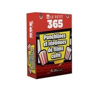 Le Petit 365 Punchlines Et Répliques De Films Cultes
