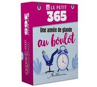Le Petit 365 Une année de glande au boulot Collectif (Auteur)