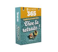 Le Petit 365 - Vive la retraite !
