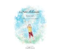 Le Petit Alchimiste vol. 1: Printemps