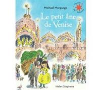 Michael Morpurgo – Le petit âne de Venise – Album jeunesse dès 3 ans – Poche (Gallimard jeunesse)