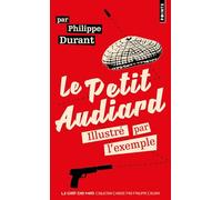 Le Petit Audiard illustré par l'exemple