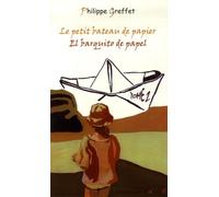 Le petit bateau de papier: Edition bilingue français-espagnol