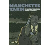 Le petit bleu de la côte ouest - La position du tireur couché - Ô dingos, ô chateaux ! Coffret 3 volumes - Jacques Tardi - Futuropolis - cartonné - Bande dessinée