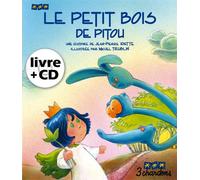 Le Petit Bois de Pitou Livre avec un CD audio - Jean-Pierre Idatte - 3 Chardons Les - Livre CD - Album jeunesse dès 3 ans CD