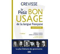 Le petit Bon usage de la langue française Grammaire - Cédrick Fairon - De Boeck Supérieur - broché - Méthode de langue
