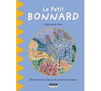 Le Petit Bonnard - Un Voyage Aux Couleurs Du Midi