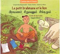 Le petit brahmane et le lion Conte du Sri Lanka - À partir de 8 ans - Joseph Moudiappanadin - L'harmattan - broché - Roman