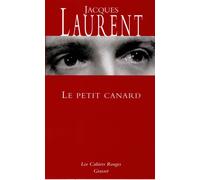 Le petit canard - Jacques Laurent - Grasset - Livre