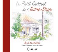 Le petit carnet de l'entre-deux - Martine Monchablon - Orphie G.doyen Editions - broché - Guide