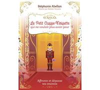 Le petit Casse-Noisette qui ne voulait plus avoir peur