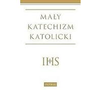 Le petit catéchisme catholique - Michal Wojciechowski (Literatur, Religion auf Polnisch)