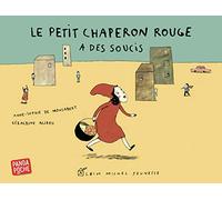 Le Petit Chaperon rouge a des soucis (Panda poche)