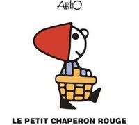 Le Petit Chaperon rouge Attilio Attilio (Auteur)