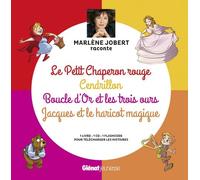 Le Petit Chaperon Rouge, Cendrillon, Boucle D'or Et Les Trois Ours, Jacques Et Le Haricot - (1 Cd Audio)