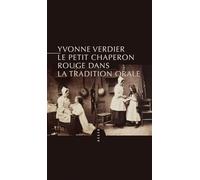 Le Petit Chaperon rouge dans la tradition orale