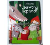 Le petit chaperon rouge. Histoires d'oreillers avec marionnettes à doigts - Ouvrages collectifs (Märchen für Kinder auf Polnisch)