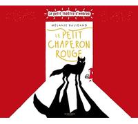 Le Petit Chaperon rouge: Le petit théâtre d'ombres