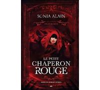 Le petit chaperon rouge - Les contes interdits