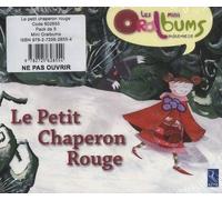 Le Petit Chaperon Rouge - Pack De 5 Mini Oralbums
