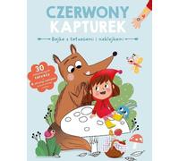 Le petit chaperon rouge. Un conte de fées avec des tatouages et des autocollants - Recueil d'œuvres (Märchen für Kinder auf Polnisch)