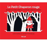 Le Petit Chaperon rouge Un livre accordéon avec des décors et des découpes - Clémentine Sourdais - Helium - cartonné - Contes et légendes jeunesse