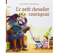 Le petit chevalier courageux