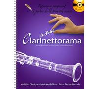 Le petit clarinettorama Livre avec 1 CD audio - Adrien Boulanger - Hit Diffusion - Livre CD - Partition CD