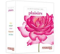 Le petit coffret des plaisirs: Vivre - Manger - Aimer - S'épanouir - Être bien – Glénat