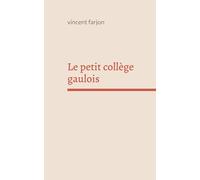 Le petit collège gaulois