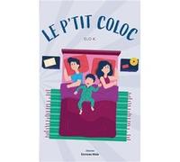 Le petit coloc Elo K. (Auteur)