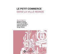 Le petit commerce dans la ville-monde