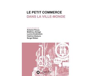 Le petit commerce dans la ville-monde