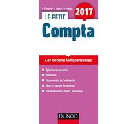 Le petit Compta 2017 - Les notions indispensables: Les notions indispensables (2017)